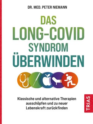 cover image of Das Long-Covid-Syndrom überwinden